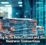 Using AI To Detect Fraud and Secure Business Transactions