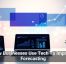 How Businesses Use Tech To Improve Forecasting