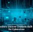 Researchers Uncover Chatbots Built Solely for Cybercrime