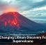 Tech-Changing Lithium Discovery Found in Supervolcano