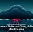 Ransomware Thrives on Cheap, Bulletproof Cloud Hosting