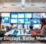 Better Displays, Better Workdays
